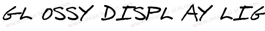 GL OSSY DISPL AY LIG字体转换